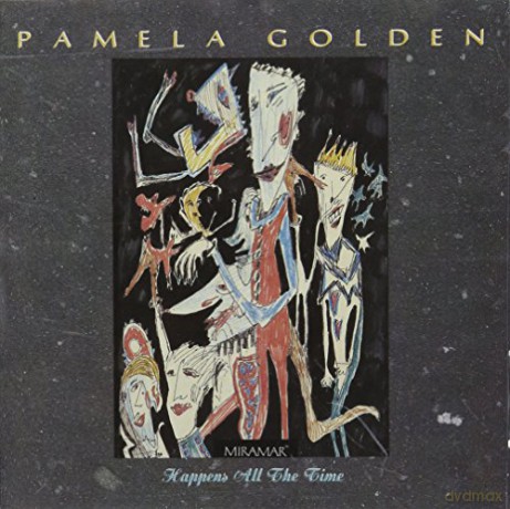 Pamela Golden: Happens All The Time [CD]