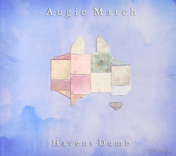 Augie March: Havens Dumb [CD]
