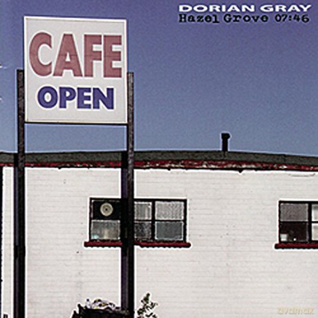 Dorian Gray: Hazel Grove 07:46 [CD]