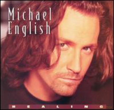 Michael English: Healing: The Michael English C [CD]