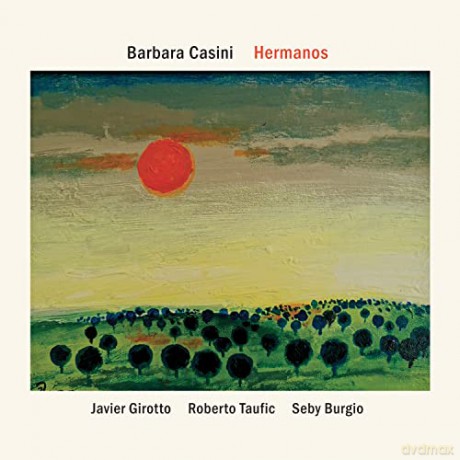 Barbara Casini: Hermanos [CD]