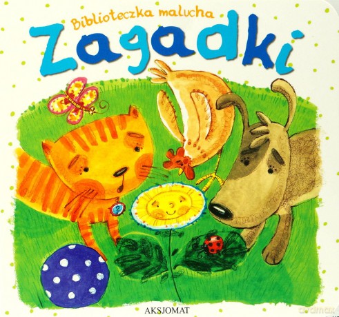 Biblioteczka malucha - Zagadki [KSIĄŻKA]