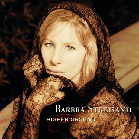 Barbra Streisand: Higher Ground [CD]