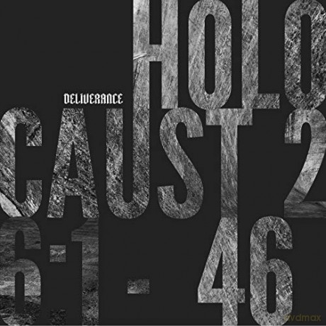 Deliverance: Holocaust 26:1-46 [CD]