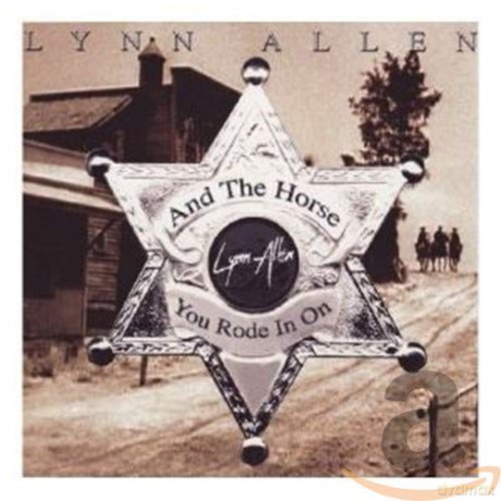 Lynn Allen: Horse You Rode In On [CD]
