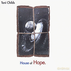 Toni Childs: House Of Hope [CD]
