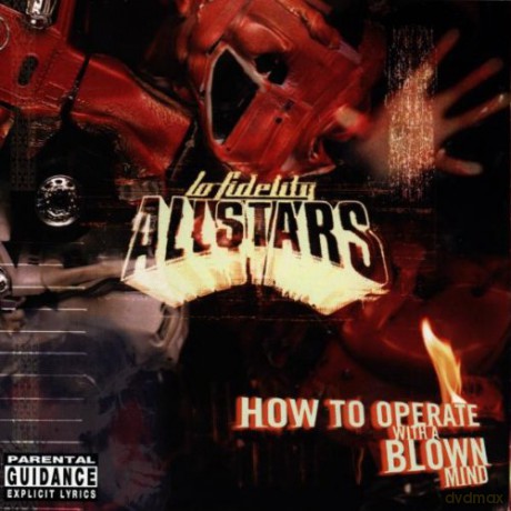 Lo-Fidelity Allstars: How To Operate With A Blown [CD]