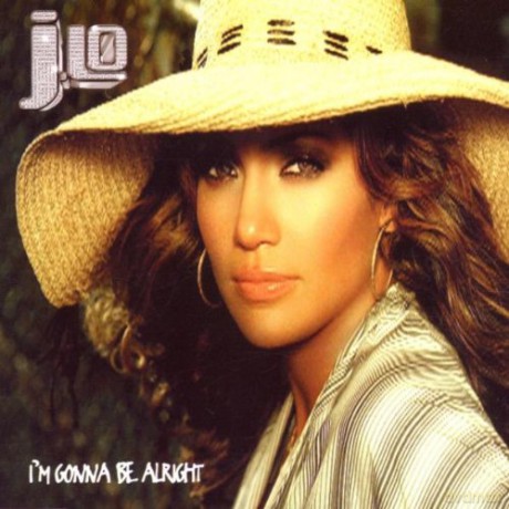 Jennifer Lopez: I M Gonna Be Alright [CD]