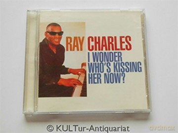Ray Charles: I Wonder Who's Kissing He [CD]