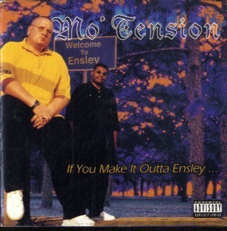 Mo Tension: If You Make It Outta Ensley [CD]