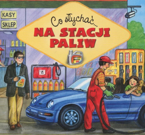 Co słychać - Na stacji paliw [KSIĄŻKA]