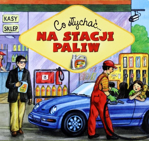 Co słychać - Na stacji paliw [KSIĄŻKA]
