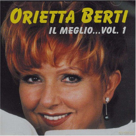 Orietta Berti: Il Meglio Di Orietta vol.1 [CD]