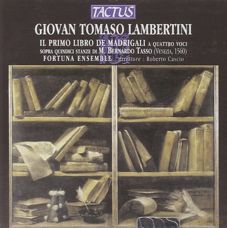 T. Lambertini: Il Primo Libro De Madrigali - Fortuna Ensemble/cascio [CD]