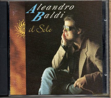 Aleandro Baldi: Il Sole [CD]