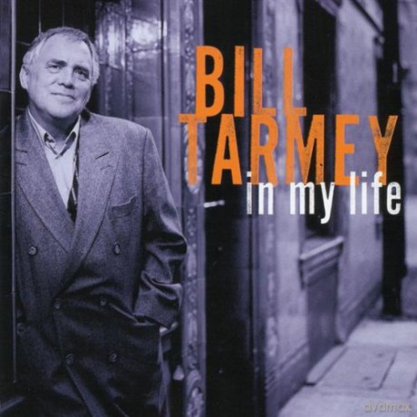 Bill Tarmey: In My Life [CD]