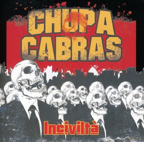 Chupacabras: Incivilta [CD]