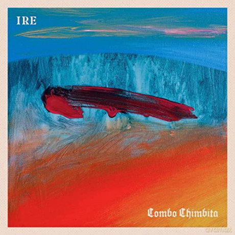 Combo Chimbita: Ire [CD]