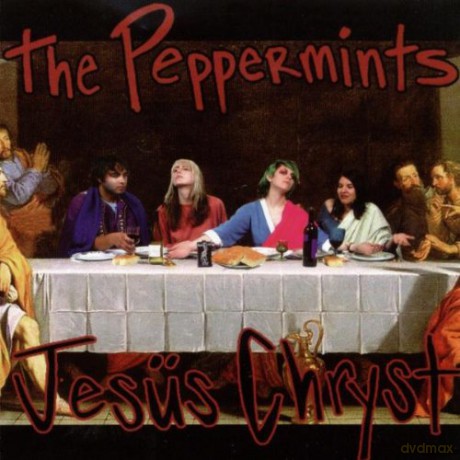 Peppermints: Jesus Chryst [CD]