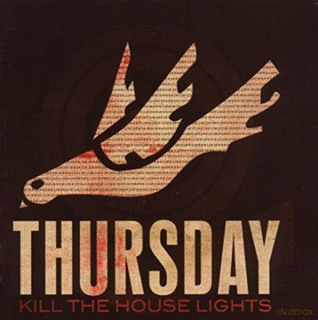 Thursday: Kill The House Lights [2CD]