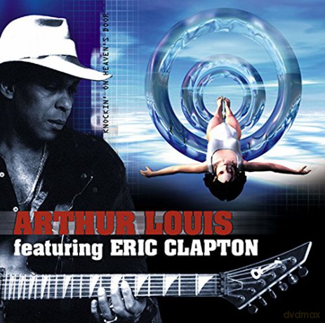 Arthur Louis: Knockin' on Heaven's Door [CD]