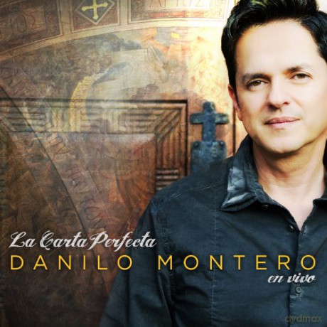 Danilo Montero: La Carta Perfecta [CD]