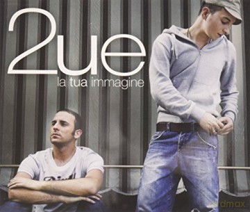 2ue: La Tua Immagine [CD]