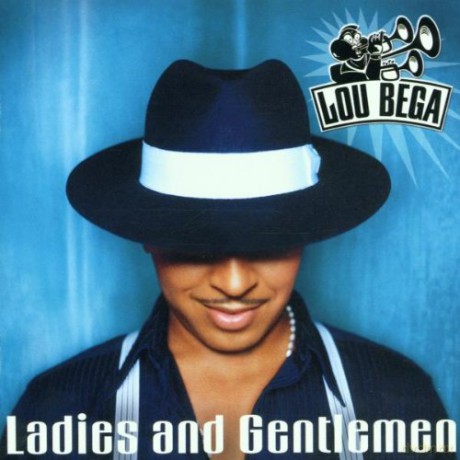 Lou Bega: Ladies And Gentlemen [CD]