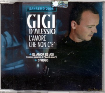 Gigi D'Alessio: L'Amore Che Non C'E' [CD]