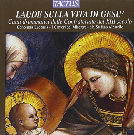 Stefano Albarello: Laude Sulla Vita Di Gesu [CD]