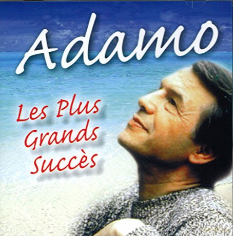 Adamo: Les Plus Grands Succes [CD]