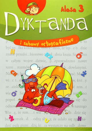 Dyktanda i zabawy ortograficzne kl.3 [KSIĄŻKA]