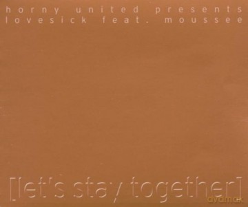 Horny United: Let's Stay Together [CD]