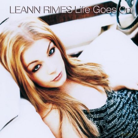 Leann Rimes: Life Goes On [CD]