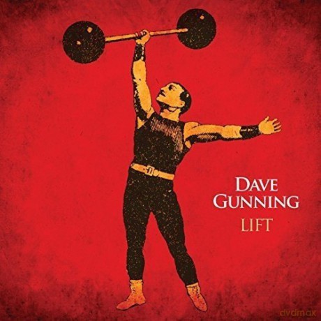 Dave Gunning: Lift [CD]