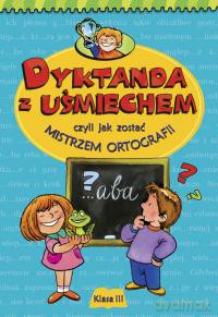 Dyktanda z uśmiechem - kl. 3 [KSIĄŻKA]