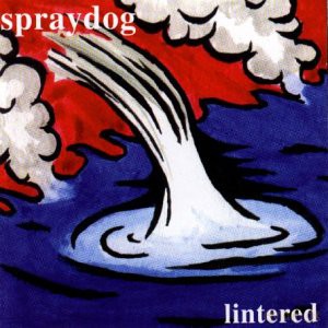 Spraydog: Lintered [CD]