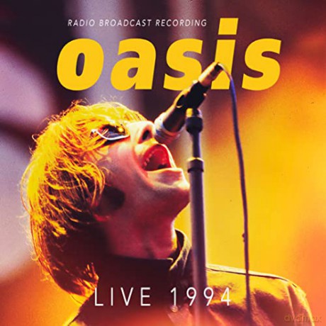 Oasis: Live 1994 [CD]