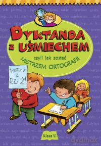 Dyktanda z uśmiechem - kl. 6 [KSIĄŻKA]