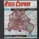 Roger Chapman: Live In Berlin [CD]