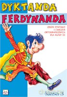 Dyktanda Ferdynanda klasy 3 [KSIĄŻKA]