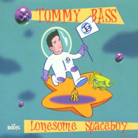 Tommy Bass: Lonesome Spaceboy [CD]