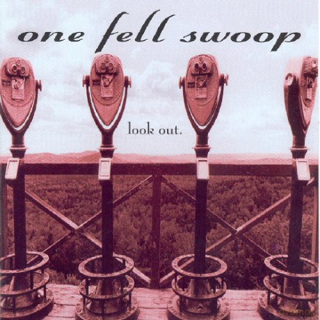 One Fell Swoop: Look Out [CD]