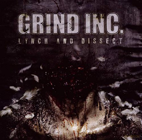 Grind Inc: Lynch And Dissect [CD]