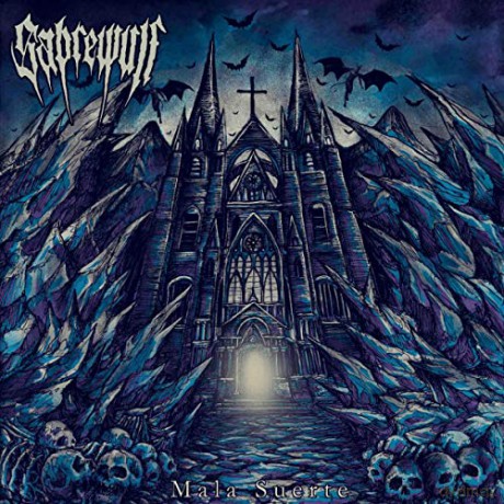 Sabrewulf: Mala Suerte [CD]