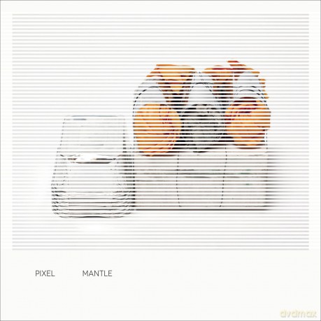 Pixel: Mantle [CD]