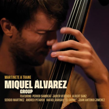Miguel Alvarez Group: Martinete A Trane [CD]
