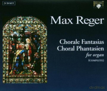M. Reger: Max Reger: Chorale Fantasias [2CD]