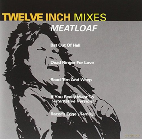 Twelve Inch Mixes: Meat Loaf [CD]