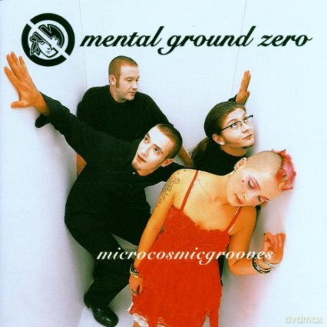 Mental Ground Zero: Microcosmic Grooves [CD]
